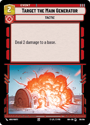 Target the Main Generator (IBH) Special Fantasy Flight Games Standard Non-Foil
