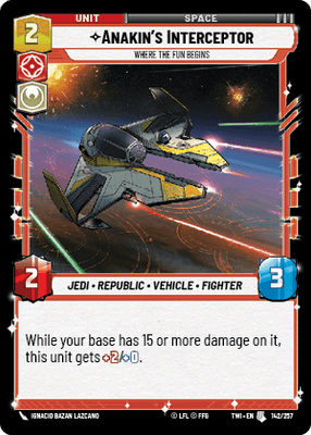 Anakin's Interceptor - Where the Fun Begins (TWI) Uncommon Star Wars Unlimited Fantasy Flight Games Standard Non-Foil 