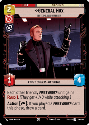 General Hux - No Terms, No Surrender (JTL) Uncommon Fantasy Flight Games Standard Non-Foil