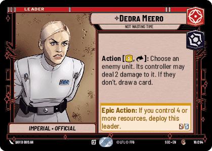 Dedra Meero - Not Wasting Time (SEC) Common Fantasy Flight Games Standard Non-Foil