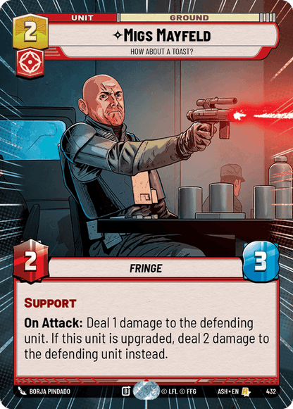 Migs Mayfeld - How About a Toast? (ASH) Rare Star Wars Unlimited Fantasy Flight Games Hyperspace Non-Foil