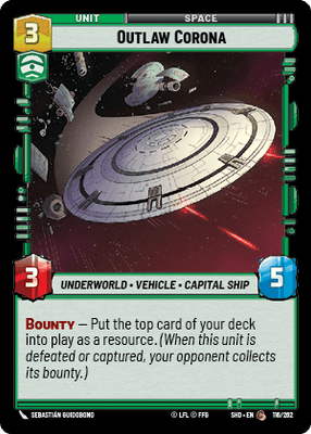 Outlaw Corona (SHD) Common Star Wars Unlimited Fantasy Flight Games Standard Non-Foil 