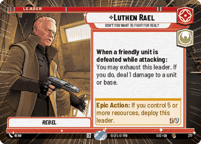 Luthen Rael - Don't You Want to Fight For Real? (SEC) Common Fantasy Flight Games