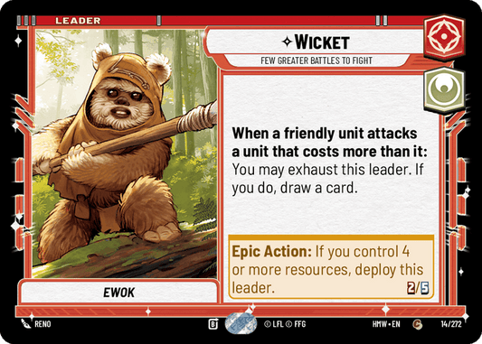 Wicket - Few Greater Battles to Fight (HMW) Common Star Wars Unlimited Fantasy Flight Games