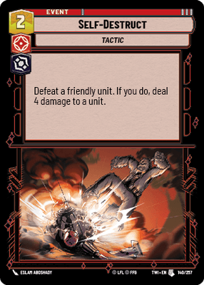 Self-Destruct (TWI) Uncommon Star Wars Unlimited Fantasy Flight Games Standard Non-Foil 