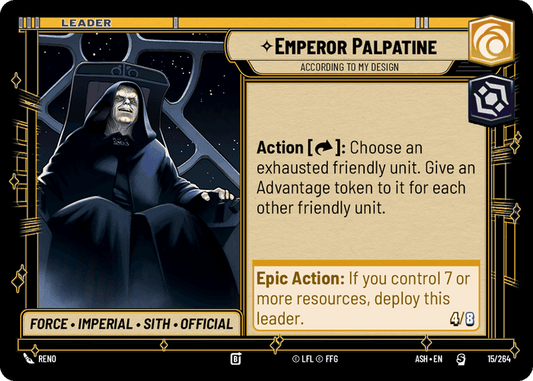 Emperor Palpatine - According to My Design (ASH) Starter Star Wars Unlimited Fantasy Flight Games Standard Non-Foil