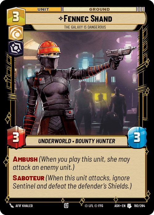 Fennec Shand - The Galaxy Is Dangerous (ASH) Uncommon Star Wars Unlimited Fantasy Flight Games Standard Non-Foil