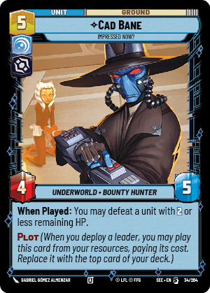 Cad Bane - Impressed Now? (SEC) Starter Fantasy Flight Games Standard Non-Foil