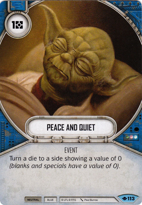 Peace and Quiet (WOTF) Common Star Wars Destiny Fantasy Flight Games   