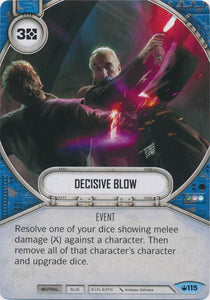 Star Wars Destiny Decisive Blow (SOH) Common