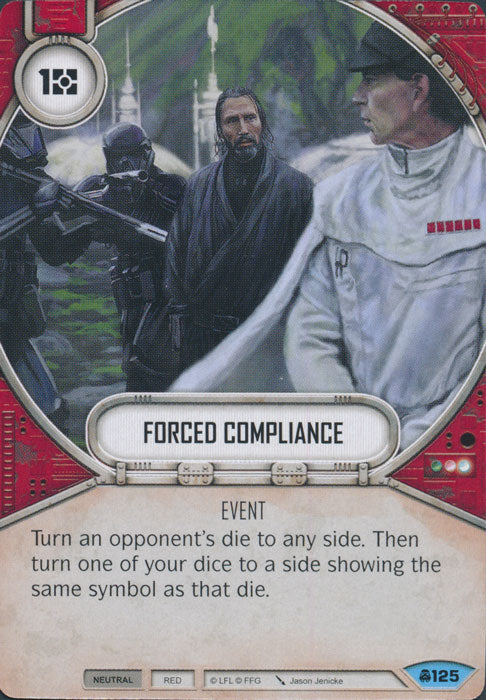 Forced Compliance (CONV) Common Star Wars Destiny Fantasy Flight Games   