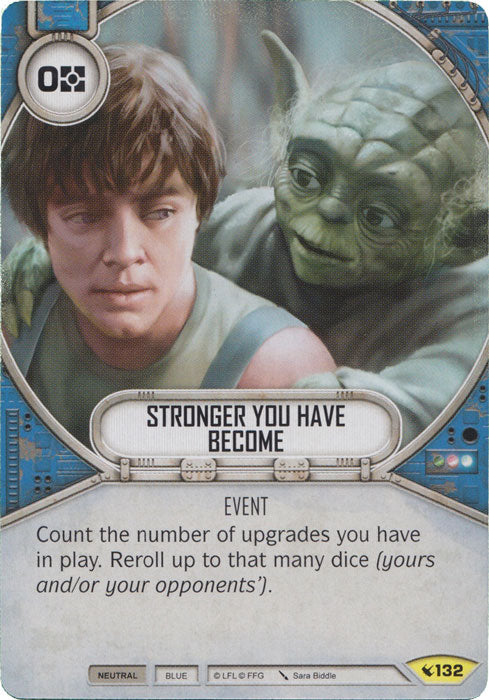 Stronger You Have Become (LEG) Uncommon Star Wars Destiny Fantasy Flight Games   