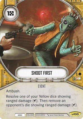 Shoot First (AWK) Uncommon Star Wars Destiny Fantasy Flight Games   