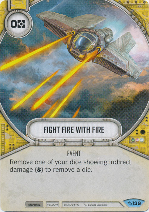 Fight Fire With Fire (ATG) Common Star Wars Destiny Fantasy Flight Games   