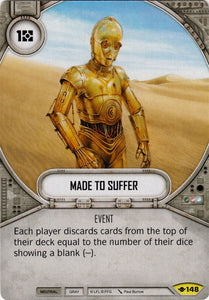 Star Wars Destiny Made to Suffer (WotF) Uncommon