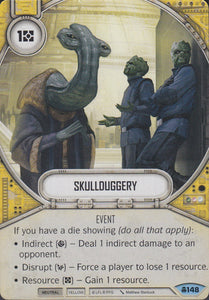 Star Wars Destiny Skullduggery (CONV) Common
