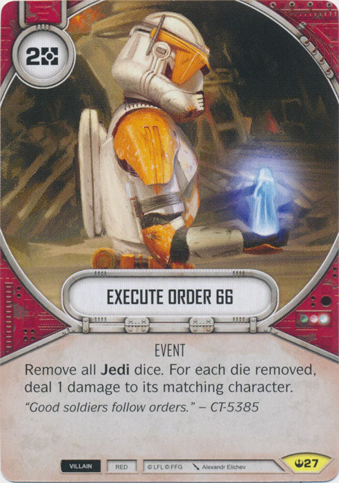 Execute Order 66 (SOH) Uncommon Star Wars Destiny Fantasy Flight Games   