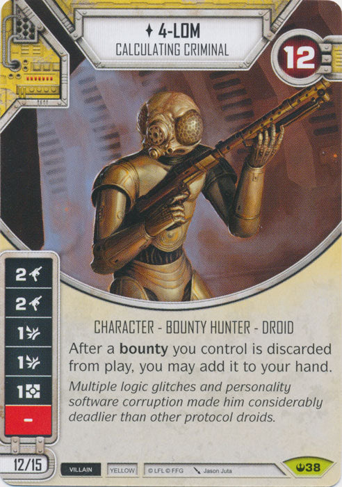 4-LOM - Calculating Criminal (SOH) Rare Star Wars Destiny Fantasy Flight Games   