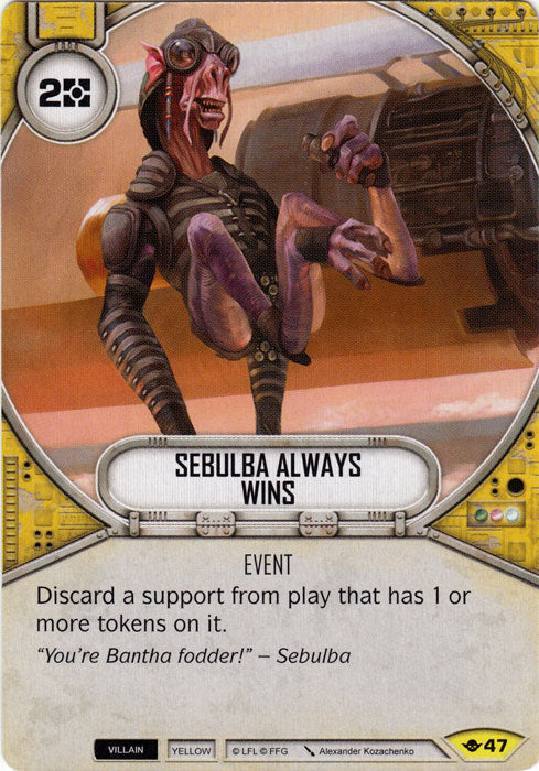 Sebulba Always Wins (WotF) Uncommon Star Wars Destiny Fantasy Flight Games   