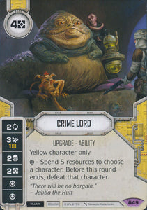 Star Wars Destiny Crime Lord (CONV) Legendary