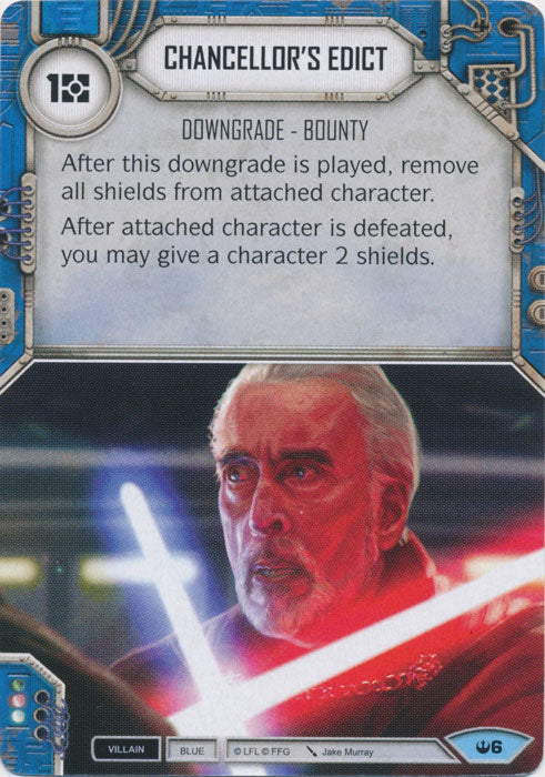 Chancellor's Edict (SOH) Common Star Wars Destiny Fantasy Flight Games   