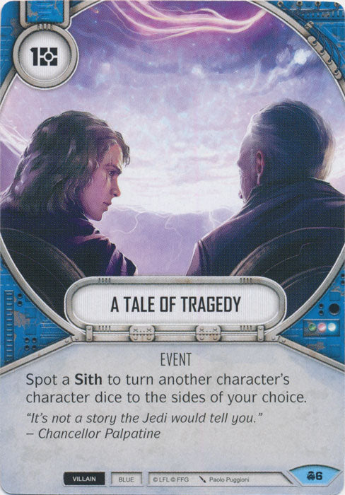 A Tale of Tragedy (CONV) Common Star Wars Destiny Fantasy Flight Games   