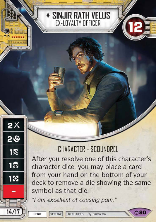 Sinjir Rath Velus - Ex-Loyalty Officer (CM) Legendary Star Wars Destiny Fantasy Flight Games   