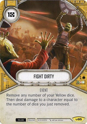 Fight Dirty (AWK) Uncommon Star Wars Destiny Fantasy Flight Games   