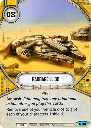 Garbage'll Do (SoR) Common Star Wars Destiny Fantasy Flight Games   