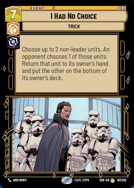 I Had No Choice (SOR) Rare Star Wars Unlimited Fantasy Flight Games Standard Non-Foil 