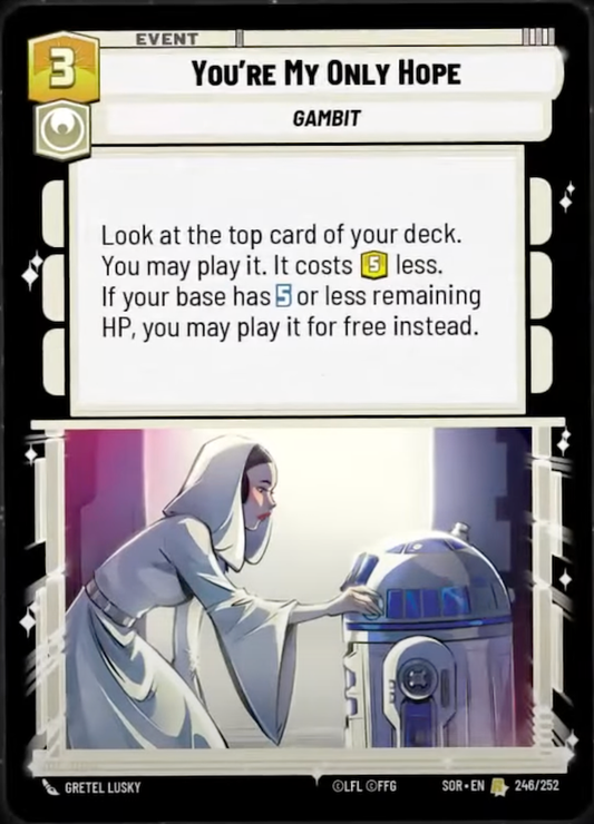 You're My Only Hope (SOR) Rare Star Wars Unlimited Fantasy Flight Games Standard Non-Foil 