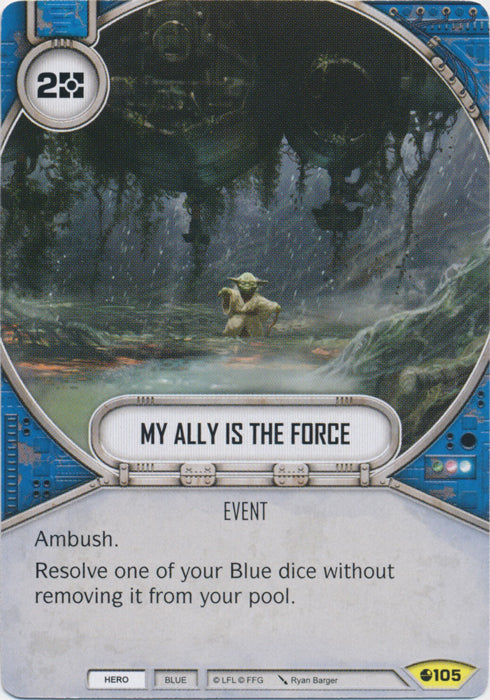 My Ally Is The Force (SoR) Uncommon Star Wars Destiny Fantasy Flight Games   